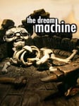 The Dream Machine Chapters 1 - 4 Steam