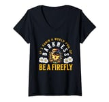 Womens In A World Full of Darkness Be A Firefly nature lovers V-Neck T-Shirt