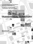 Antoine de Perrot - Transversal Territory A Transdisciplinary and Participatory Approach in Urban Research Bok