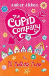 HarperCollins Amber Aitken It Takes Two (Cupid Company The)
