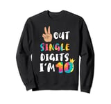 Peace Sign Out Single Digits I'm 10 Years Old Birthday Sweatshirt