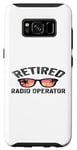 Coque pour Galaxy S8 Régime de retraite Opérateur radio à la retraite Retraité