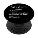 Wrexham - Faux dicton drôle PopSockets PopGrip Interchangeable