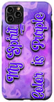 Coque pour iPhone 11 Pro Max My Spirit Color is Purple - Typographie violette et blanche