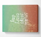 Small Steps Every Day Canvas Print Wall Art - Large 26 x 40 Inches