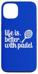 La vie est meilleure avec les sports de raquette de padel Coque pour iPhone 13