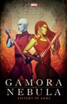 Scholastic Australia Mackenzi Lee Gamora and Nebula: Sisters in Arms (Marvel) (Guardians of the Galaxy 2)