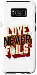Coque pour Galaxy S8+ L'amour n'échoue jamais
