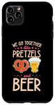 Coque pour iPhone 11 Pro Max We Go Together Like Bretzels And Beer Matching Couple