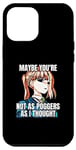 iPhone 14 Plus Ugh Fine I Guess You Are My Little Pogchamp Meme Anime Girl Case