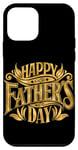 Coque pour iPhone 12 mini Happy Father's Day Doré Fête des Pères Papa