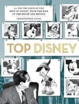 Christopher Lucas - Top Disney 100 Ten Lists of the Best Disney, from Man to Mouse and Beyond Bok