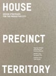 Dongwoo Yim - House Precinct Territory Design Strategies for the Productive City Bok