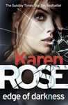 Karen Rose - Edge of Darkness (The Cincinnati Series Book 4) Bok