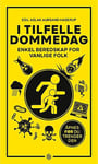 I tilfelle dommedag - enkel beredskap for vanlige folk