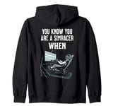 You Are A SimRacer When You Have A SimRig SimRacing Zip Hoodie