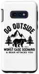 Coque pour Galaxy S10e Go Outside Worst Case Scenario A Bear Attacks You - Drôle