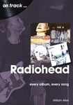 William Allen - Radiohead On Track Every Album, Song Bok