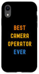 iPhone XR Best Camera Operator Ever Appreciation Case