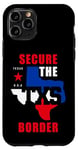 Coque pour iPhone 11 Pro Secure The Border Quote – State of Texas USA Graphic
