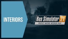 Bus Simulator 21 - Protect Nature Interior Pack - PC Windows
