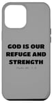 Coque pour iPhone 12 Pro Max Psaume 46:1-3 Dieu est notre refuge et notre force