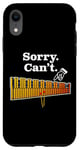 Coque pour iPhone XR « Désolé, je ne peux pas. Je dois jouer à Marimba » Une blague percussionniste