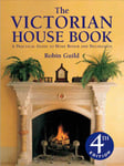 - Victorian House Book, The A Practical Guide to Home Repair and Decoration Bok