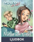 Nollan och nätet 3 - Noelia och spelet, Ljudbok