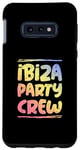 Coque pour Galaxy S10e Ibiza Party Crew | Coloré
