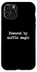 Coque pour iPhone 11 Pro Alimenté par muffin magic Funny Muffin Minimalist Typewriting