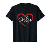 Chloe I Heart Chloe I Love Chloe Personalized T-Shirt