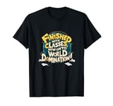 The World is our Playground! Graduation Vibes New Adventures T-Shirt