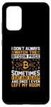 Galaxy S20+ I Don't Always Watch The Bitcoin Price Sometimes I Eat And S Case