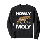 Howly Moly Design for Coyote Hunting and Predator Hunter Sweatshirt