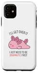 Coque pour iPhone 11 Bull I'll Get Over It I Just Need To Be Dramatic First