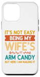Coque pour iPhone 12 mini Ce n'est pas facile d'être le bonbon pour les bras de ma femme - Funny Husband