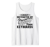 Piano Music Lover - Easily Distracted By Piano Keyboards Tank Top