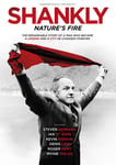- Shankly Nature's Fire DVD