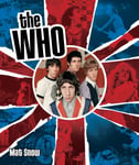 Mat Snow - The Who History of My Generation Bok