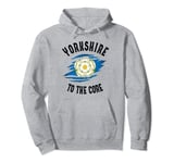 Yorkshire To The Core Rose Flag UK North England AY UP Pullover Hoodie