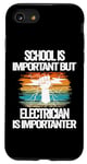 iPhone SE (2020) / 7 / 8 school is important but Electrician is importanter Case