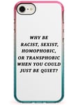 Just Be Quiet - Black On White Pink Impact Phone Case for iPhone 7, for iPhone 8 | Protective Dual Layer Bumper TPU Silikon Cover Pattern Printed | Quote Phrase Social Justice Text