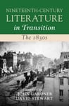 David Stewart - Nineteenth-Century Literature in Transition: The 1830s Bok