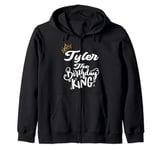 Tyler The Birthday King Happy Birthday Shirt Men Boys Teens Zip Hoodie