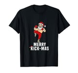 Christmas Kickboxing Santa Merry Kickmas Gift For Kickboxer T-Shirt