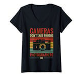 Womens Photography Lover Cameras Don't Take Photos Photographers Do V-Neck T-Shirt