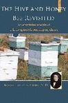 The Hive and the Honey Bee Revisited: An Annotated Update of Langstroth's Classic