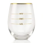Onebttl Stemless Wine Glasses with Funny Sayings, 18oz - for Women, Girls, Female, Her, Friends, Coworkers - for Birthday, Christmas - LOL- OMG - WTF