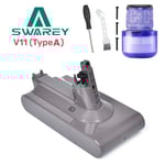 SWAREY-batteri för Dyson V11-serien 6000mAh Li-ion 25,2V med 2 postfilterelement och 1 borste och skruvmejsel